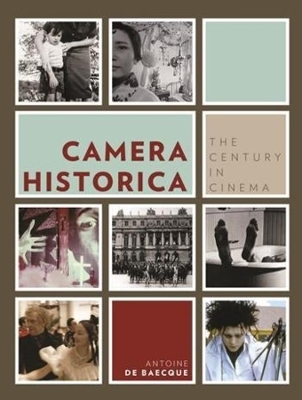 Camera Historica - Antoine de Baecque