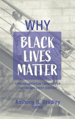 Why Black Lives Matter - 