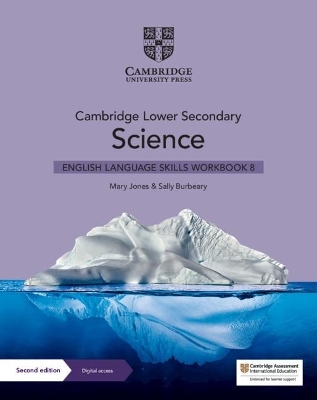 Cambridge Lower Secondary Science English Language Skills Workbook 8 with Digital Access (1 Year) - Mary Jones, Sally Burbeary