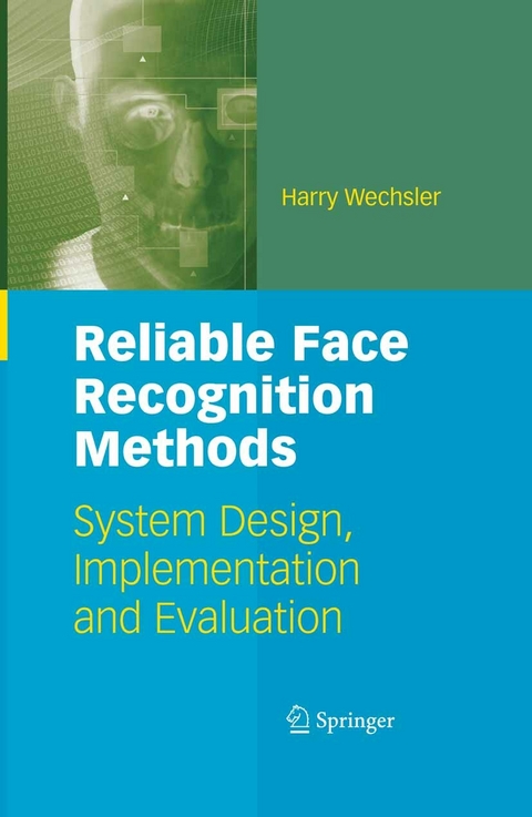 Reliable Face Recognition Methods - Harry Wechsler