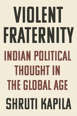 Violent Fraternity - Shruti Kapila