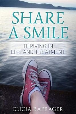 Share a Smile - Elicia Raprager