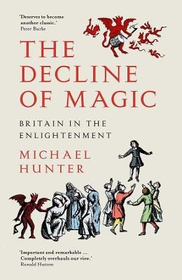 The Decline of Magic - Michael Hunter