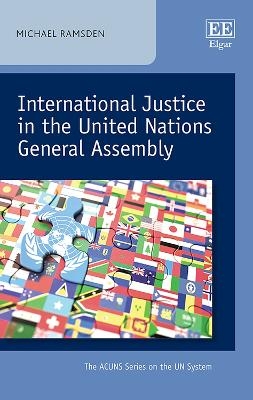 International Justice in the United Nations General Assembly - Michael Ramsden