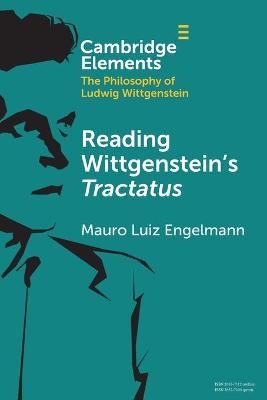 Reading Wittgenstein's Tractatus - Mauro Luiz Engelmann