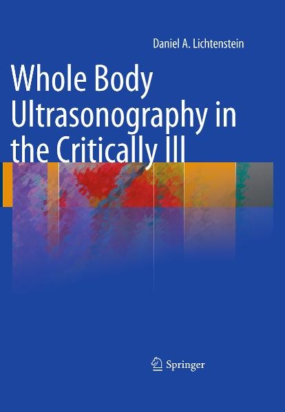 Whole Body Ultrasonography in the Critically Ill - Daniel A. Lichtenstein