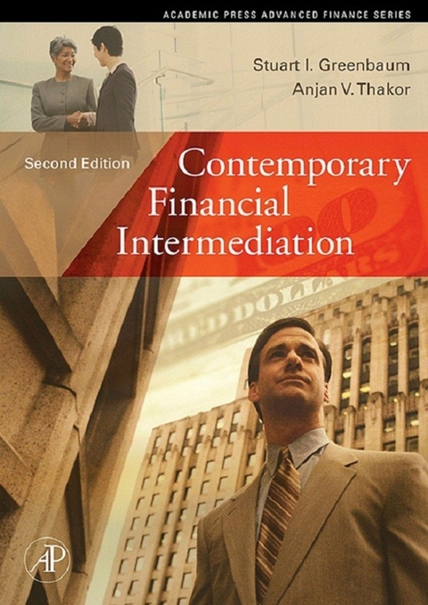 Contemporary Financial Intermediation -  Stuart I. Greenbaum,  Anjan V. Thakor