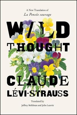 Wild Thought - Claude Levi-Strauss