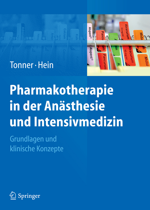 Pharmakotherapie in der Anästhesie und Intensivmedizin - 