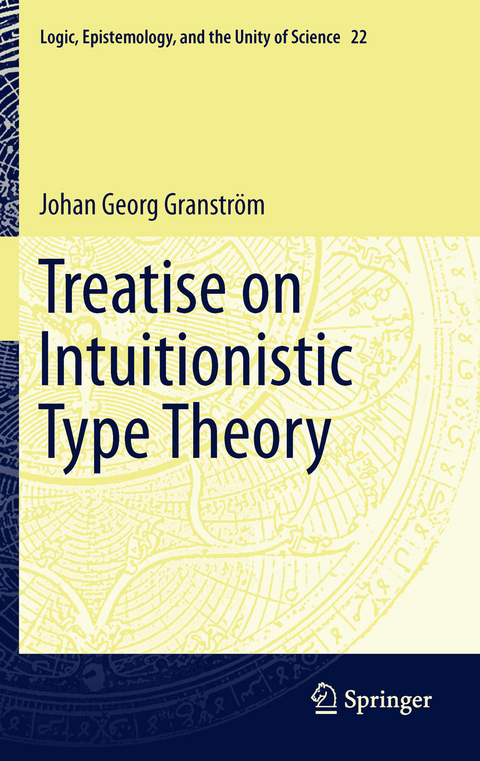 Treatise on Intuitionistic Type Theory - Johan Georg Granström