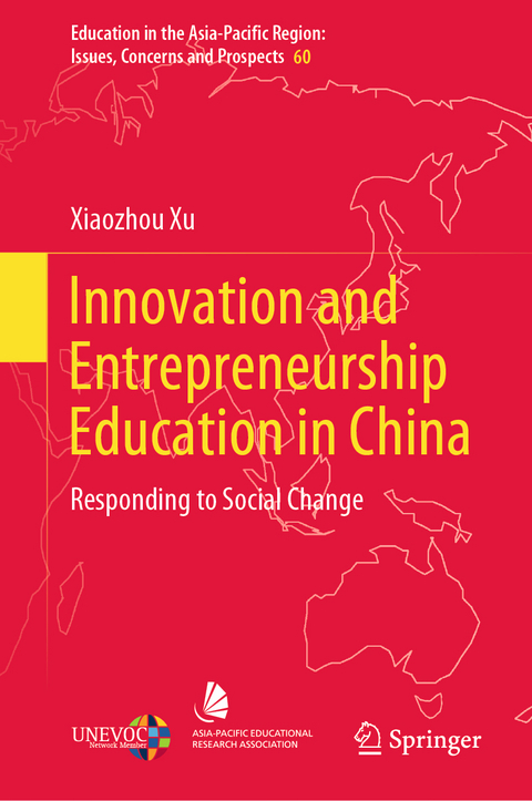 Innovation and Entrepreneurship Education in China - Xiaozhou Xu