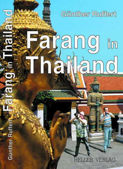 Farang in Thailand -  Günther Ruffert