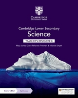 Cambridge Lower Secondary Science Teacher's Resource 8 with Digital Access - Jones, Mary; Fellowes-Freeman, Diane; Smyth, Michael