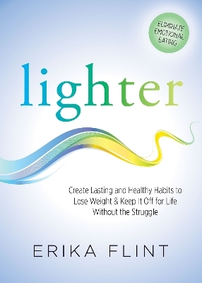 Lighter - Erika Flint