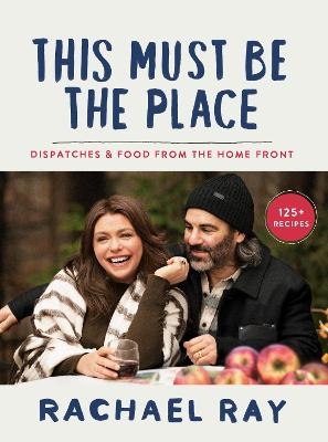 This Must Be the Place - Rachael Ray