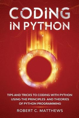 Coding in Python - Robert C Matthews