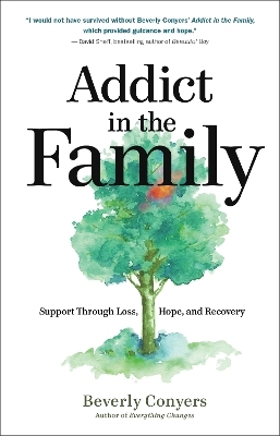 Addict in the Family - Beverly Conyers