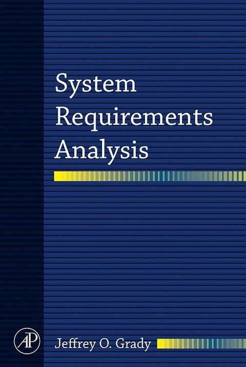 System Requirements Analysis -  Jeffrey O. Grady