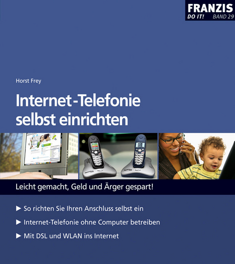 Internet-Telefonie selbst einrichten - Horst Frey