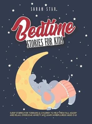 Bedtime Stories for Kids - Sarah Star