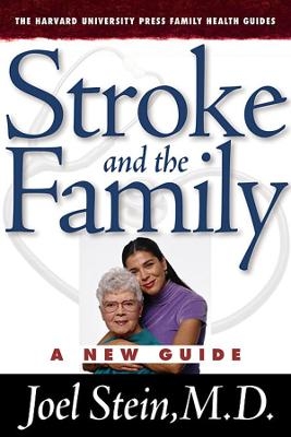 Stroke and the Family - Joel Stein M.D.