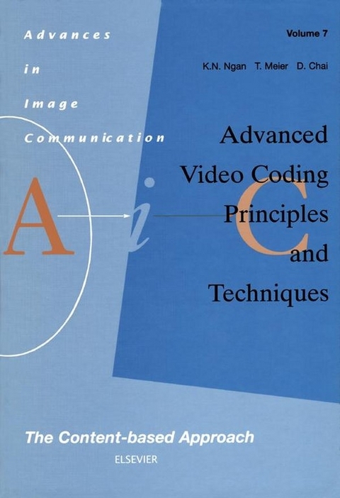 Advanced Video Coding: Principles and Techniques -  D. Chai,  T. Meier,  K.N. Ngan