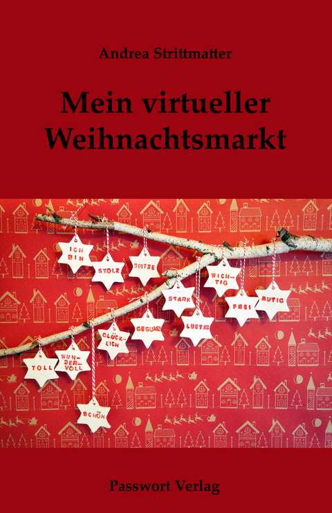 Mein virtueller Weihnachtsmarkt - Andrea Strittmatter