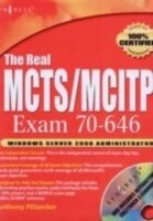 Real MCTS/MCITP Exam 70-646 Prep Kit -  Anthony Piltzecker