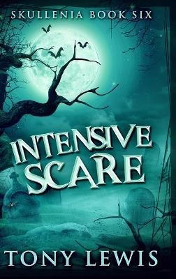 Intensive Scare - Tony Lewis