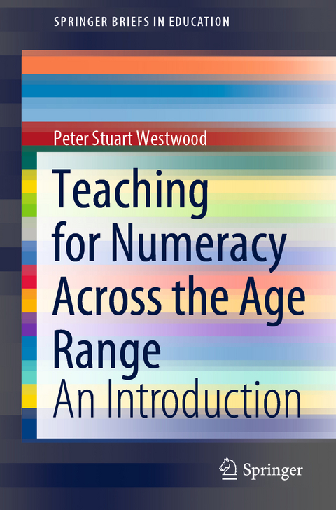 Teaching for Numeracy Across the Age Range - Peter Stuart Westwood