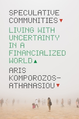 Speculative Communities - Aris Komporozos-Athanasiou