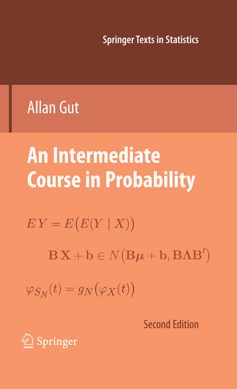 Intermediate Course in Probability -  Allan Gut