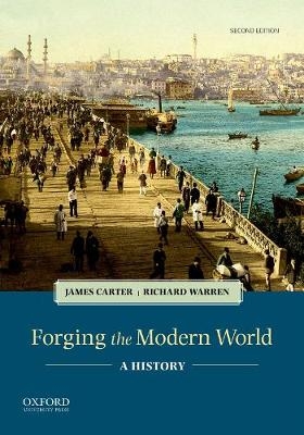 Forging the Modern World -  Carter,  Warren