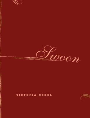 Swoon - Victoria Redel