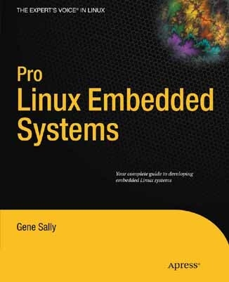 Pro Linux  Embedded Systems -  Gene Sally