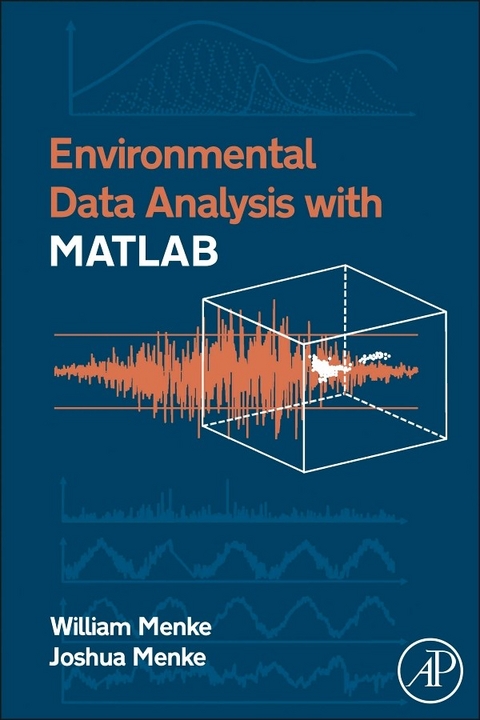 Environmental Data Analysis with MatLab -  Joshua Menke,  William Menke