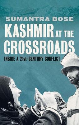 Kashmir at the Crossroads - Sumantra Bose