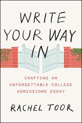 Write Your Way In - Rachel Toor