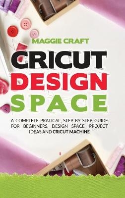 Cricut Design Space - Maggie Craft