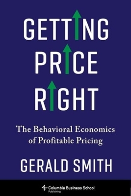 Getting Price Right - Dr. Gerald Smith