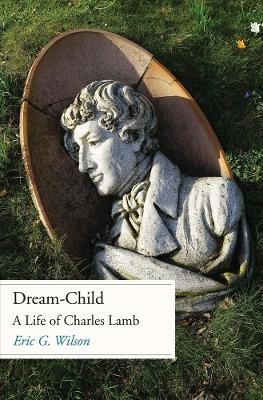 Dream-Child - Eric G. Wilson