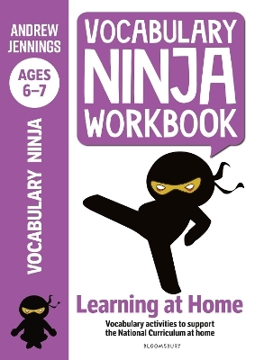 Vocabulary Ninja Workbook for Ages 6-7 - Andrew Jennings