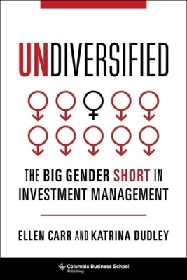 Undiversified - Professor Ellen Carr, Katrina Dudley