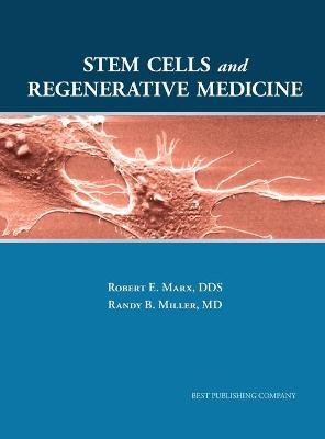 Stem Cells and Regenerative Medicine - 