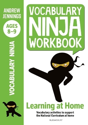 Vocabulary Ninja Workbook for Ages 8-9 - Andrew Jennings