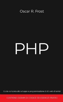 PHP - Oscar R Frost