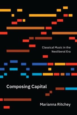 Composing Capital - Marianna Ritchey