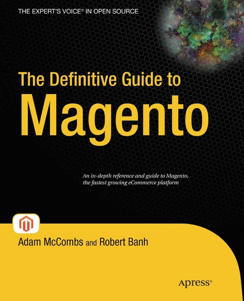 The Definitive Guide to Magento - Adam McCombs, Robert Banh