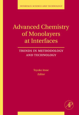 Advanced Chemistry of Monolayers at Interfaces - 