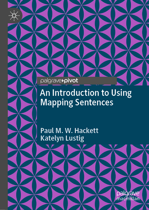 An Introduction to Using Mapping Sentences - Paul M. W. Hackett, Katelyn Lustig